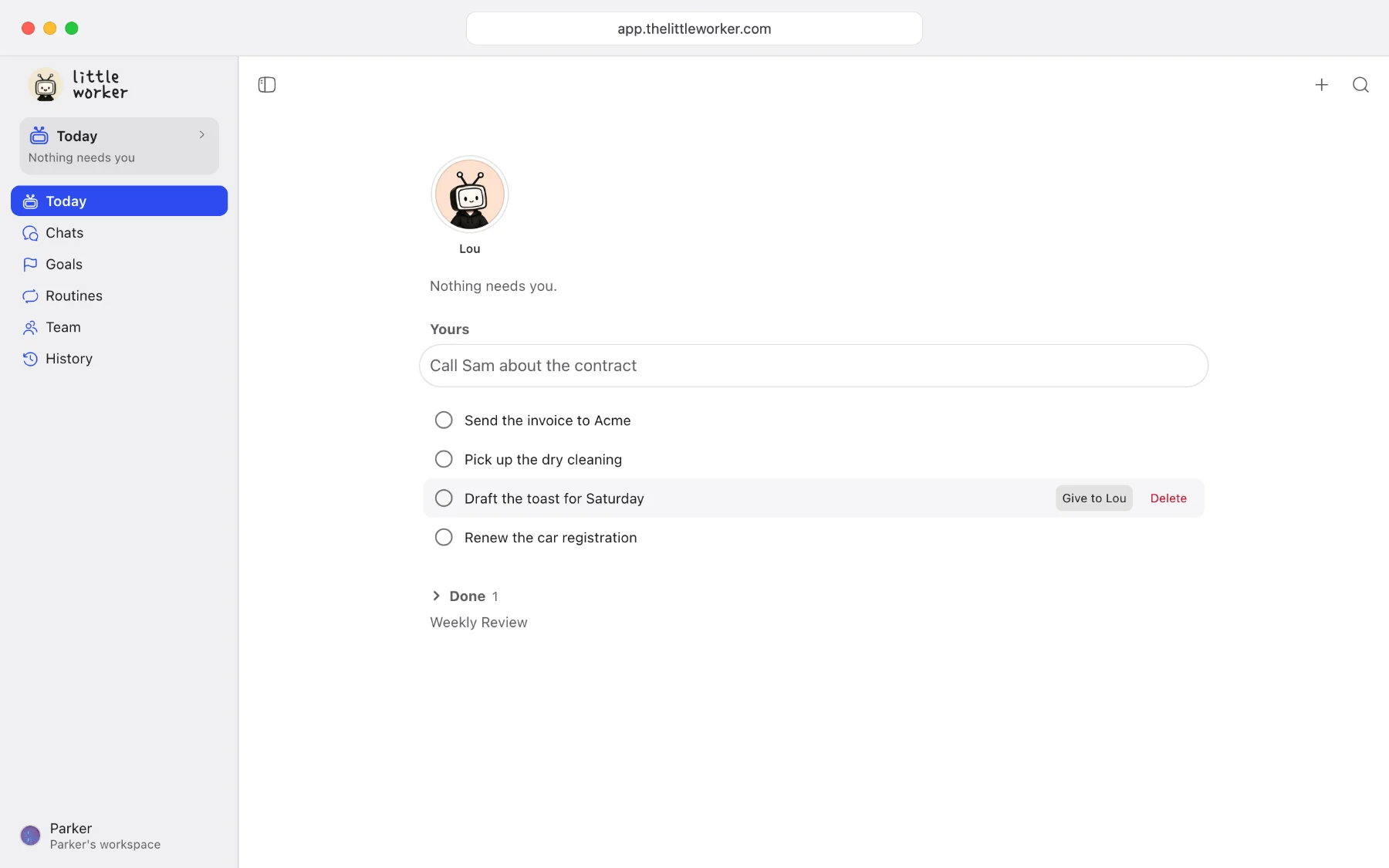 Today in the web app with the pointer on the to-do Draft the toast for Saturday, and its Give to Lou button.