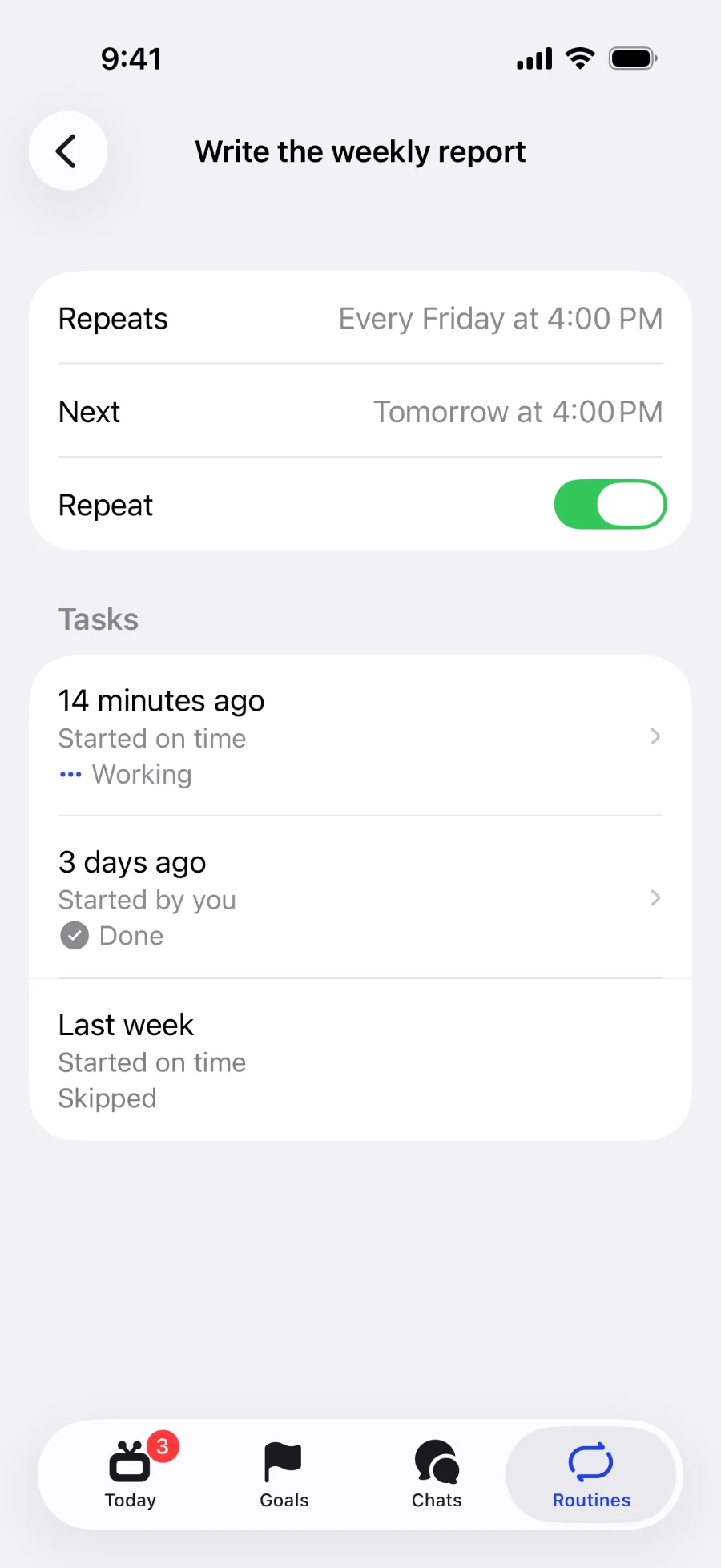 Niko's routine Write the weekly report in the iPhone app: every Friday at 4:00 PM, next tomorrow at 4:00 PM, Repeat on, and its tasks, newest first.