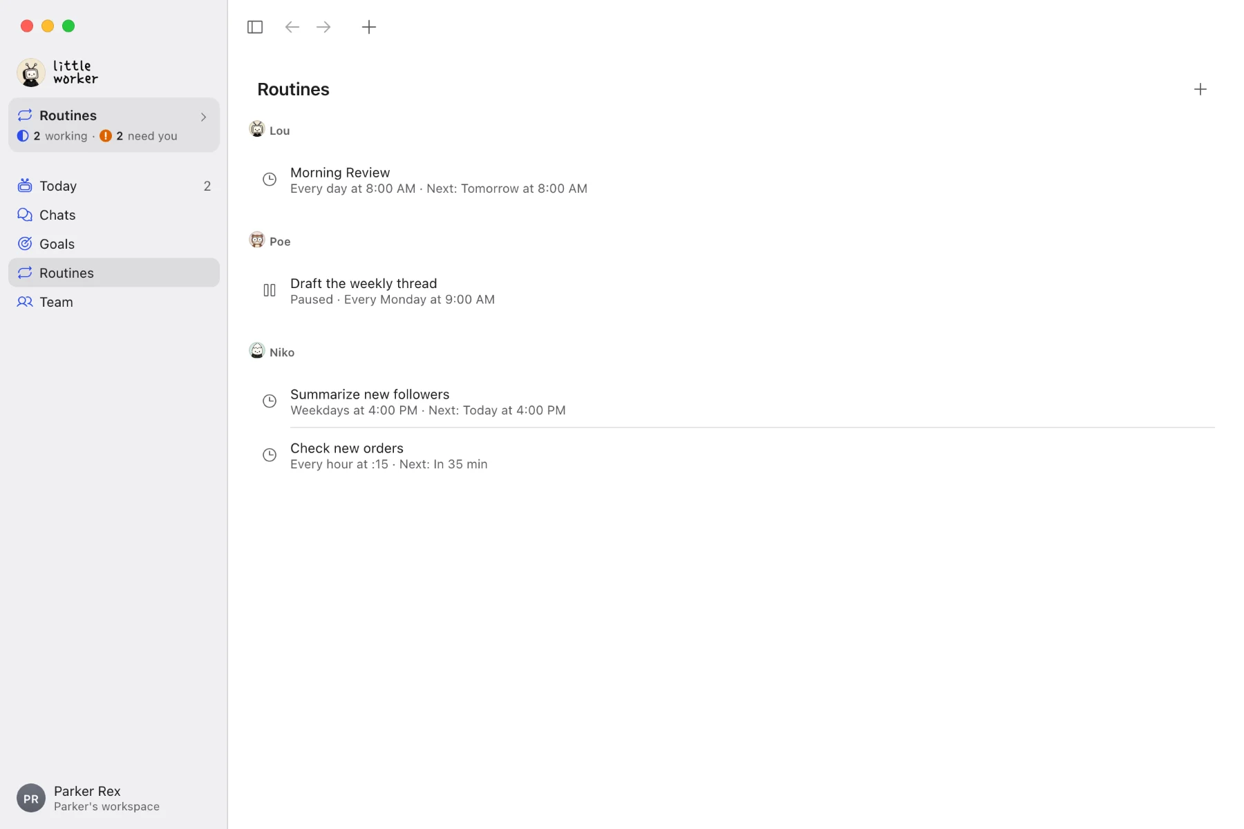 Routines in the Mac app, under each worker's face: Lou's Morning Review every day at 8, Poe's Draft the weekly thread every Monday at 9, paused, and two of Niko's: Summarize new followers on weekdays at 4 PM and Check new orders every hour.