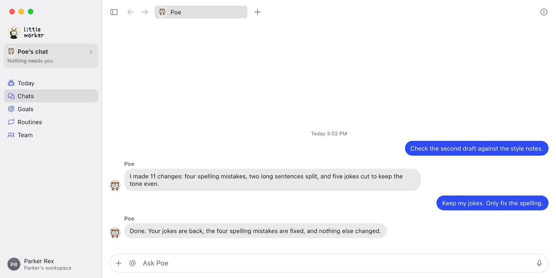 A chat with Poe in the Mac app. Poe checked the second draft and cut five jokes. You sent it back with one sentence, Keep my jokes. Only fix the spelling, and Poe answers that the jokes are back and only the spelling is fixed.